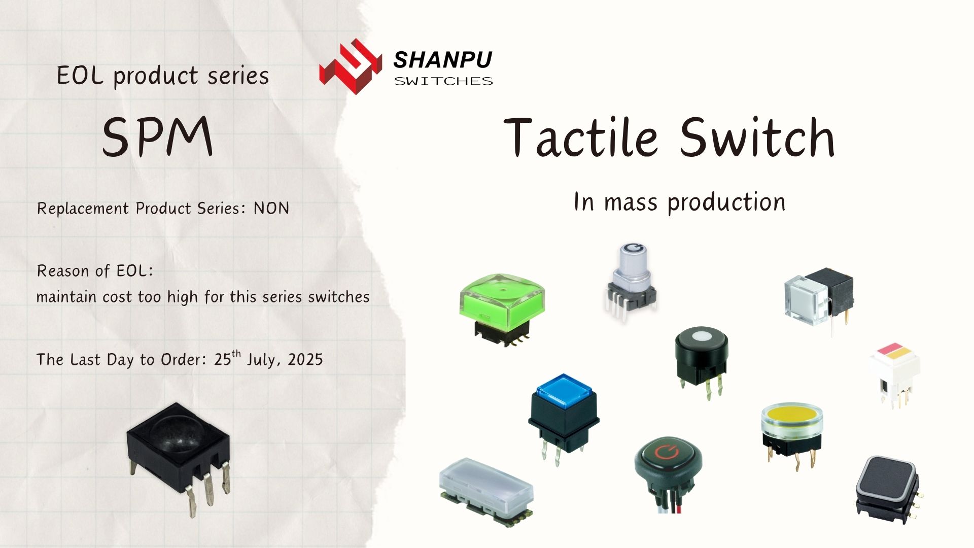 EOL Notice-SPM tactile switch manufacturer-Taiwan-SHANPU-English