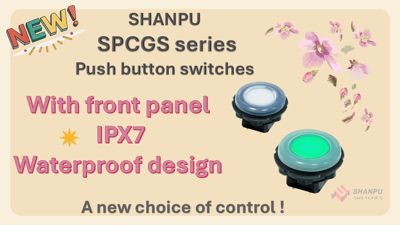 IPX7 waterproof push button switch - SHANPU SPCGS switch - English